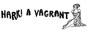 Hark! A Vagrant